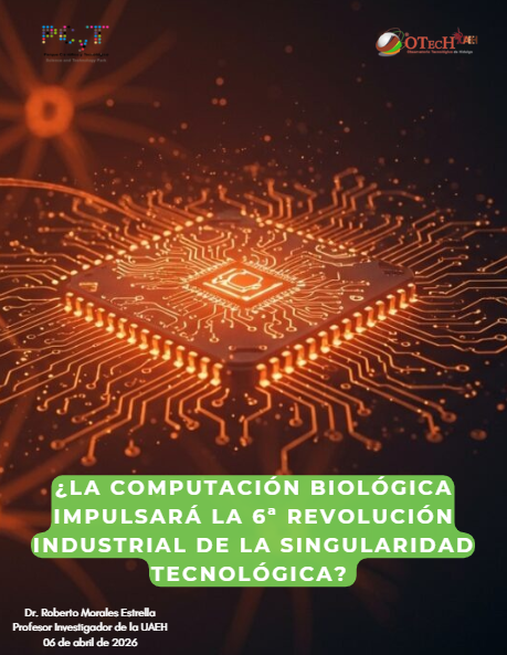 ¿La Computación Biológica impulsará la 6ª Revolución Industrial de la singularidad tecnológica?